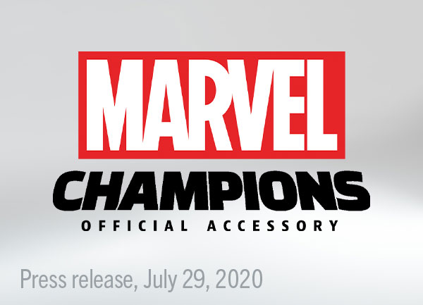 Press release, July 29, 2020 Marvel Champions Official Accessory